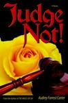 Judge Not!