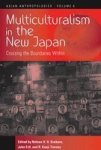 Multiculturalism In The New Japan - Crossing The Boundaries Within Paperback