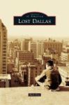 Lost Dallas Hardcover