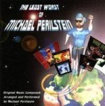 Least Worst Of Michael Perilstein Ost - Import Cd