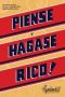 Piense Y Hagase Rico   Think And Grow Rich     Spanish Paperback