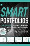 Smart Portfolios - A Practical Guide To Building And Maintaining Intelligent Investment Portfolios Hardcover
