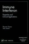 Immune Interferon - Properties And Clinical Applications Hardcover