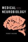 Medical Neurobiology Hardcover 2nd Revised Edition