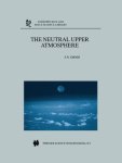 The Neutral Upper Atmosphere Astrophysics And Space Science Library
