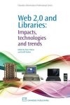 Web 2.0 And Libraries: Impacts Technologies And Trends Chandos Information Professional Series