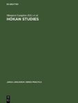 Hokan Studies - Papers From The First Conference On Hokan Languages Held In San Diego California April 23-25 1970 Hardcover Re