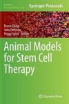 Animal Models For Stem Cell Therapy Hardcover 2014 Ed.