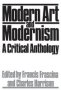 Modern Art And Modernism - A Critical Anthology   Paperback