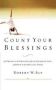 Count Your Blessings - 63 Things To Be Grateful For In Everyday Life . . . And How To Appreciate Them   Paperback