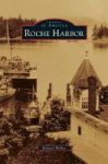 Roche Harbor Hardcover