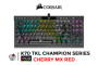 Champion Corsair K70 Rgb Tkl Series Keyboard - Cherry Mx Red