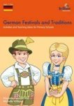 German Festivals And Traditions - Activities And Teaching Ideas For Primary Schools Paperback New