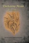 Darkening Moons - The Dragon Bard Part II Hardcover
