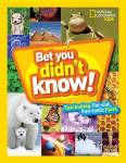 Bet You Didn't Know