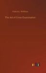 The Art Of Cross-examination Hardcover