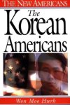 The Korean Americans The New Americans