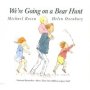 We&  39 Re Going On A Bear Hunt   Paperback Reprint Ed.