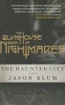 The Blumhouse Book Of Nightmares - The Haunted City Paperback