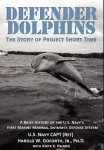 Defender Dolphins The Story Of "project Short Time