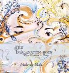 The Imagination Book - From Dreaming To Being Hardcover