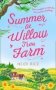 Summer At Willow Tree Farm   Paperback Edition