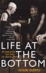Life At The Bottom: The Worldview That Makes The Underclass