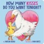 How Many Kisses Do You Want Tonight?   Hardcover