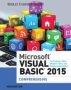 Microsoft Visual Basic 2015 For Windows Web Windows Store And Database Applications: Comprehensive   Paperback New Edition