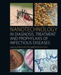 Nanotechnology In Diagnosis Treatment And Prophylaxis Of Infectious Diseases