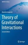Theory Of Gravitational Interactions 2017 Hardcover 2nd Revised Edition