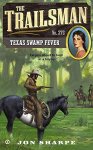 The Trailsman 375: Texas Swamp Fever
