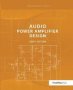 Audio Power Amplifier Design   Hardcover 6TH Edition