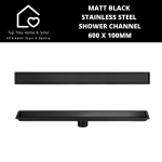 Matt Black Stainless Steel Shower Channel - 600 X 100MM