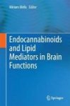 Endocannabinoids And Lipid Mediators In Brain Functions Hardcover 1ST Ed. 2017