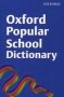 Oxford Popular School Dictionary   Paperback