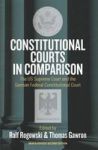 Constitutional Courts In Comparison - The Us Supreme Court And The German Federal Constitutional Court Hardcover 2nd Revised Edi