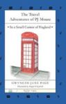 The Travel Adventures Of Pj Mouse No. 3 - In A Small Corner Of England Hardcover