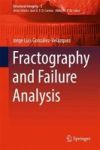 Fractography And Failure Analysis Hardcover 1ST Ed. 2018