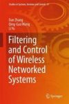 Filtering And Control Of Wireless Networked Systems - Frequency Analysis Of Periodic Motion Stability Hardcover 1st Ed. 2017