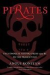 Pirates - The Complete History from 1300 BC to the Present Day Paperback