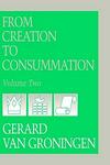 From Creation To Consumation