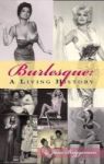 Burlesque - A Living History Hardback Hardcover