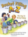 Bucket Filling From A To Z: The Key To Being Happy Paperback