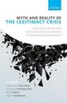 Myth And Reality Of The Legitimacy Crisis - Explaining Trends And Cross-national Differences In Established Democracies Hardcove