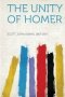 The Unity Of Homer   Paperback