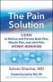 The Pain Solution - 5 Steps To Relieve And Prevent Back Pain Muscle Pain And Joint Pain Without Medication   Paperback