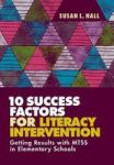 10 Success Factors For Literacy Intervention - Getting Results With Mtss In Elementary Schools Paperback