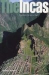 The Incas - Lords Of The Four Quarters Paperback