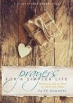 Prayers For A Simpler Life - Meditations From The Heart Of A Mennonite Mother Paperback
